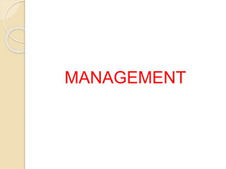MANAGEMENT
 