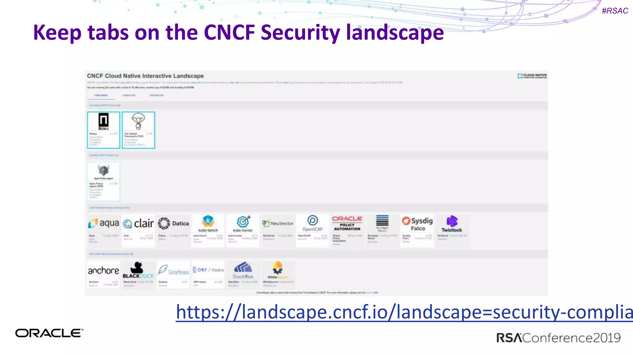 #RSAC
Keep tabs on the CNCF Security landscape
https://landscape.cncf.io/landscape=security-complia
 