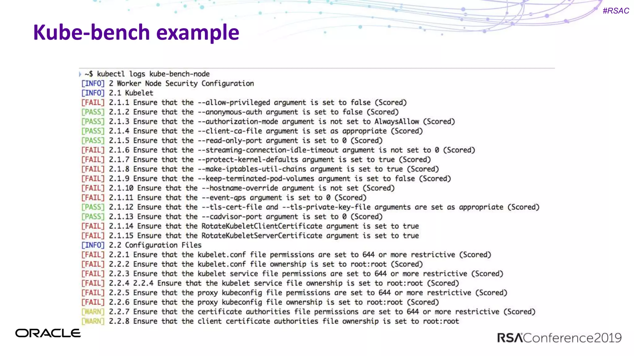 #RSAC
Kube-bench example
 