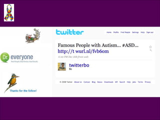 Tweet @twitterbo Famous People with Autism … http://twurl.nl/fvb6om 