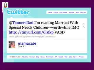 Tweet @mamacate @TannersDad I’m reading Married With Special Needs Children -- worthwhile IMO  http://tinyurl.com/61sfxp   