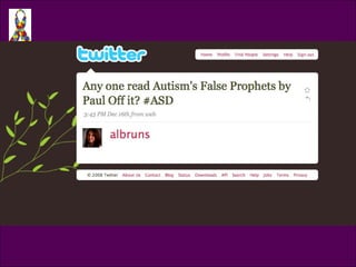 Tweet @albruns Anyone read Autism’s False Prophets by Paul Offit?  