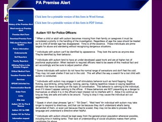 PA Premise Alert Autism 101 for Police Officers:  http://www.papremisealert.com/id70.html   