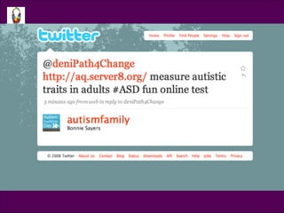 Tweet @autismfamily @denipath4change  http://aq.server8.org/  measure autistic traits in adults #ASD fun online test 