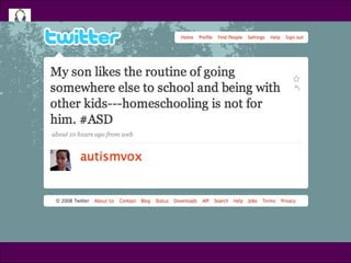 Tweet @autismvox My son likes the routine of going somewhere else to school and being with other kids -- homeschooling is not for him. 