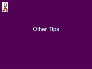 Other Tips 