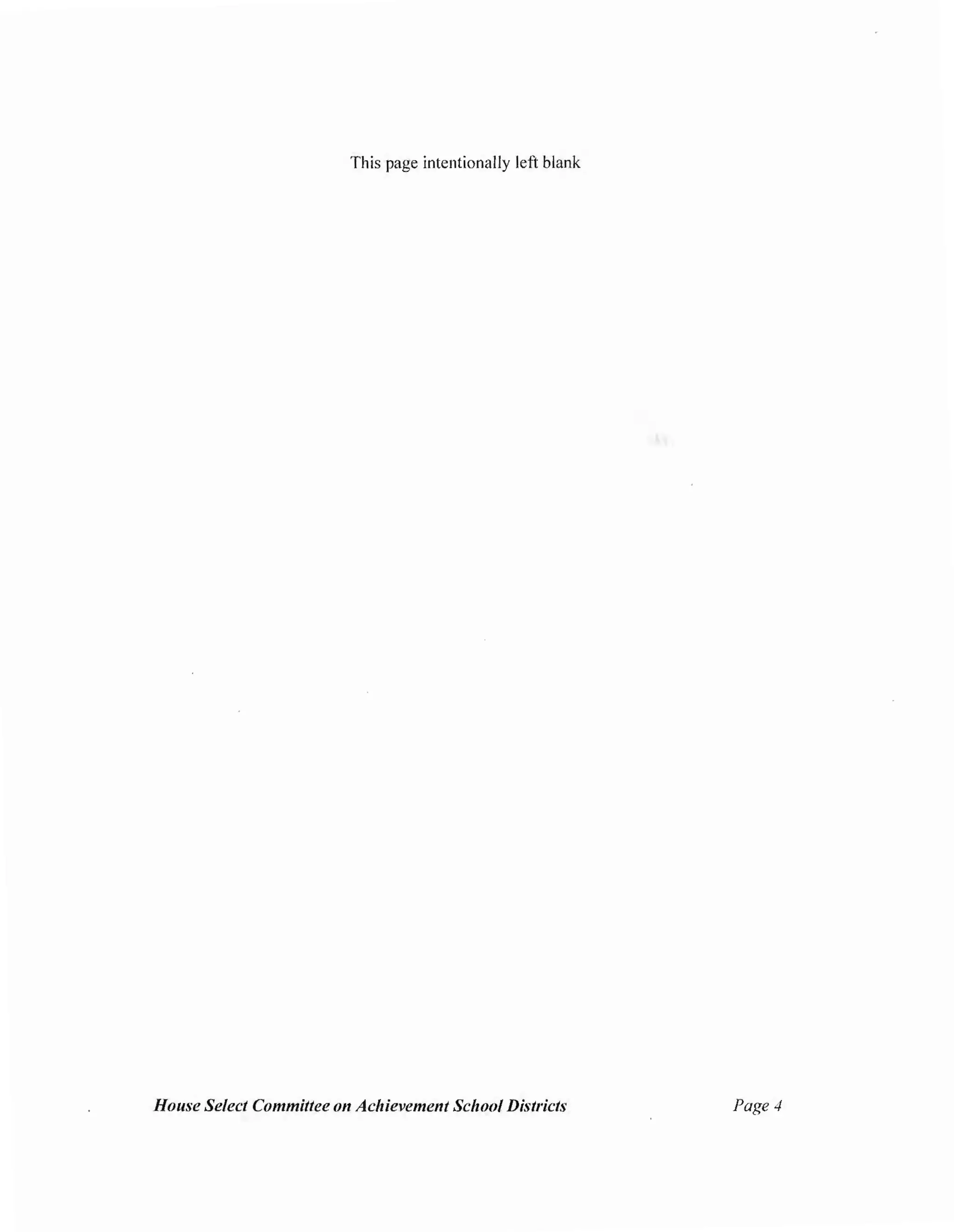 This page intentionally left blank
House Select Committee on Achievement School Districts Page4
 