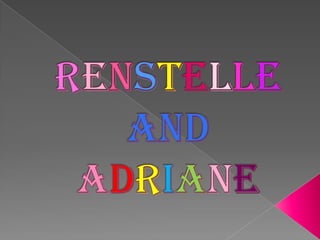 Adriane And Renstelle