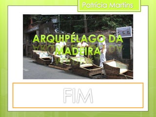 ARQUIPELAGO DA MADEIRA