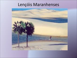 Lençóis Maranhenses 