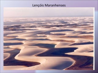 Lençóis Maranhenses 
