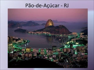 Pão-de-Açúcar - RJ 