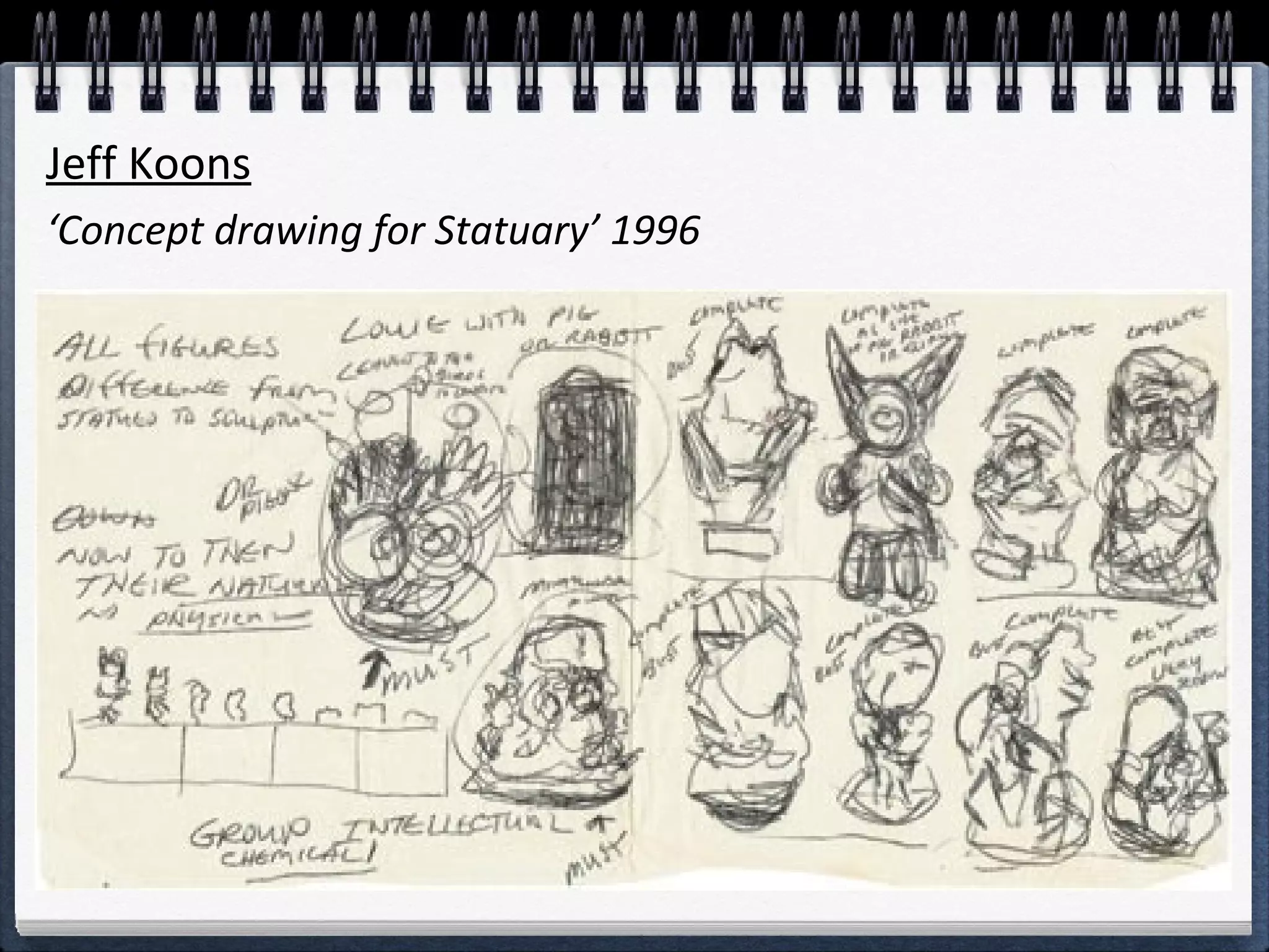 Jeff Koons 
‘Concept drawing for Statuary’ 1996 
 