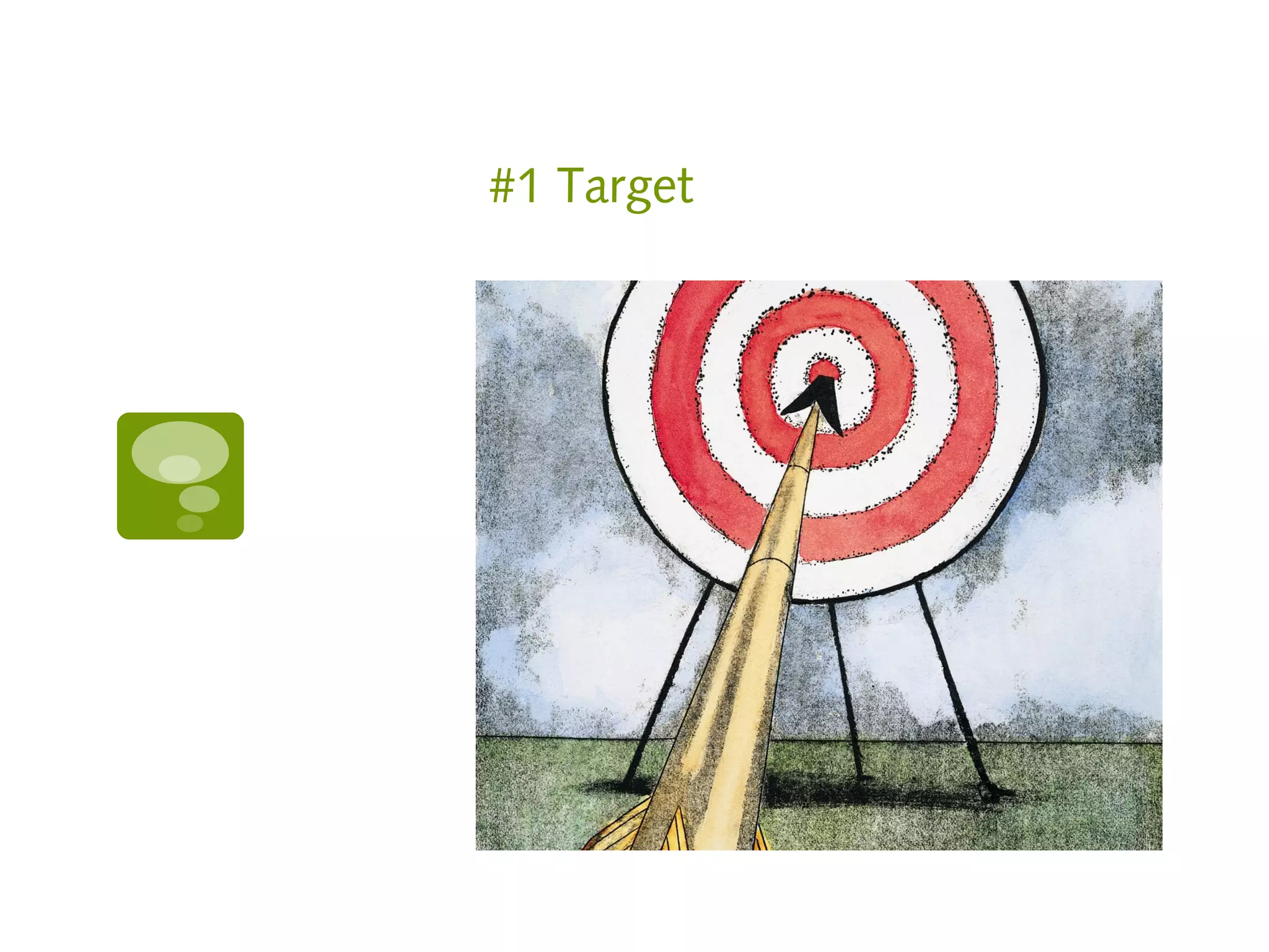 #1 Target
 