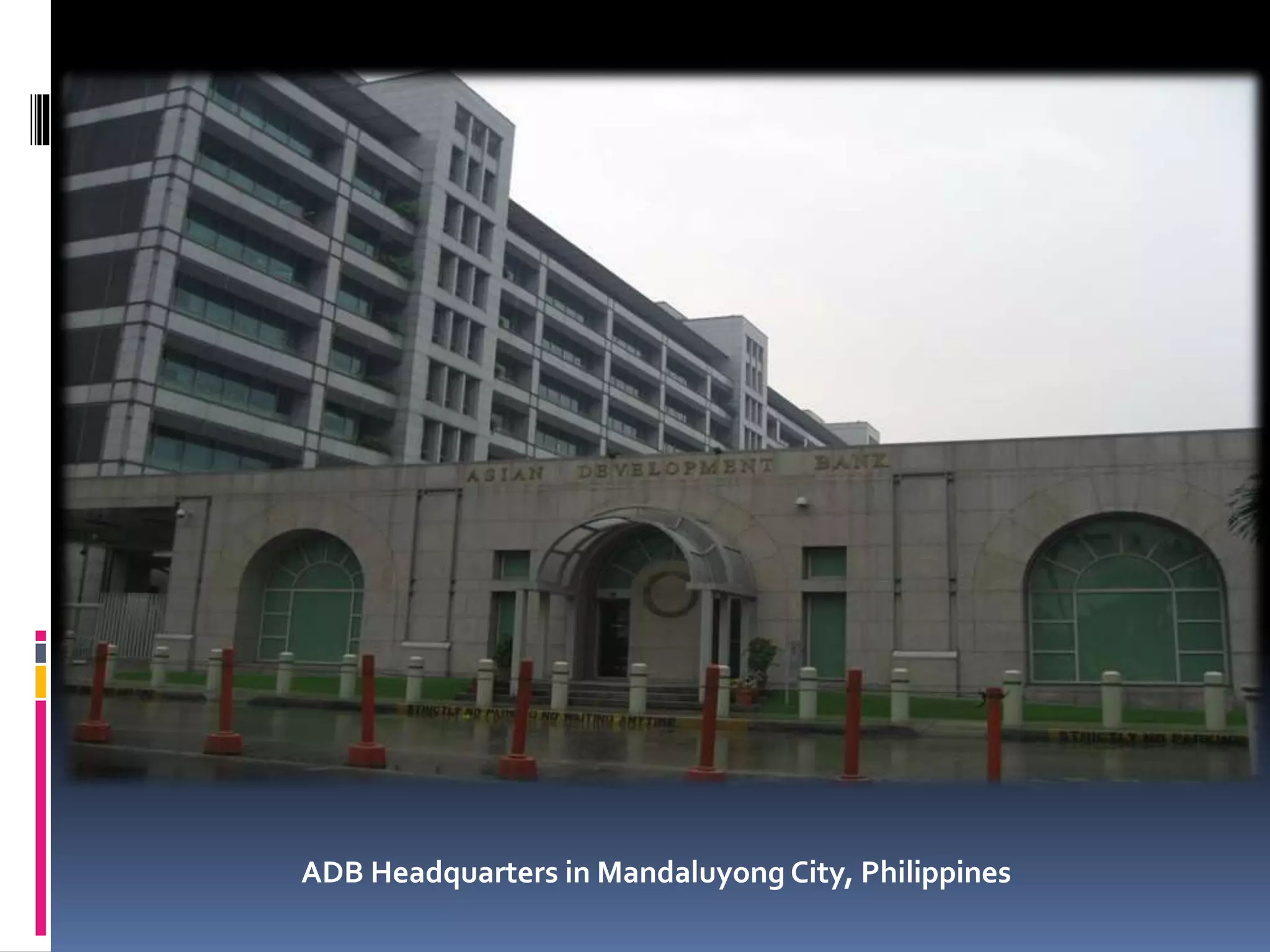 ADB Headquarters in Mandaluyong City, Philippines
 