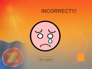 INCORRECT!!!
Try Again
 