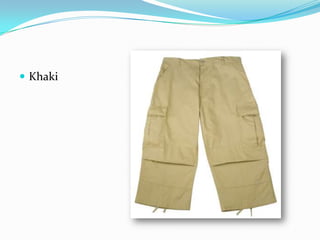  Khaki
 
