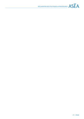 DÉCLARATION DES POLITIQUES et PROCÉDURES




                                           27 | PAGE
 