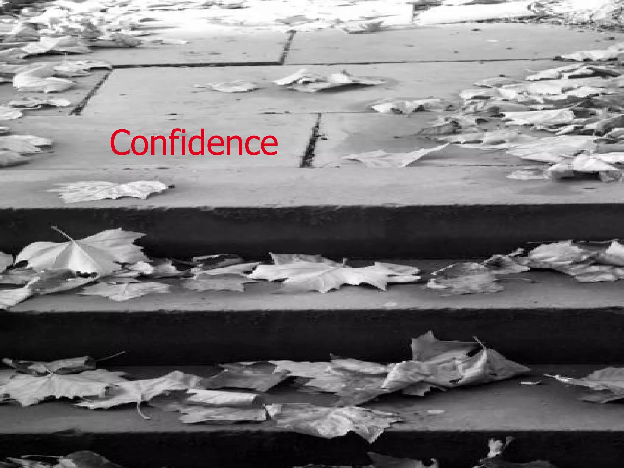 Confidence
