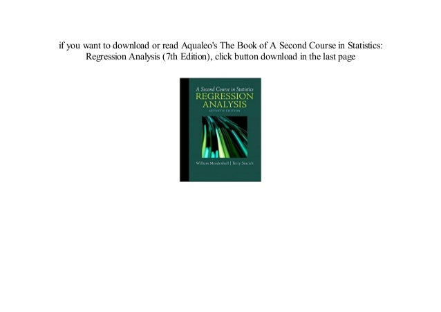 a second course in statistics regression analysis 7th edition download a second course in statistics regression analysis 7th edition download