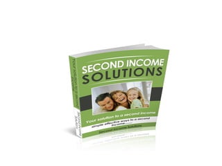 A Second Income Solution