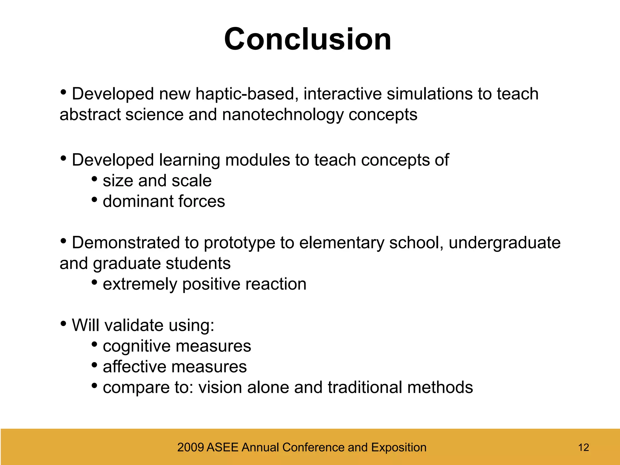 72009 ASEE Annual Conference and Exposition State-of-the-art in HapticsHapticstraining
