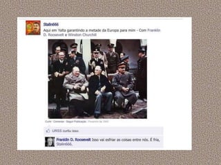 A segunda guerra mundial no facebook