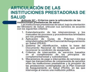 ARTICULACIÓN DE LAS
INSTITUCIONES PRESTADORAS DE
SALUD
 