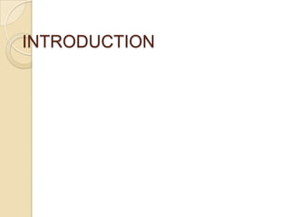 INTRODUCTION

 