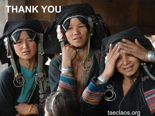 THANK YOU




            taeclaos.org
 