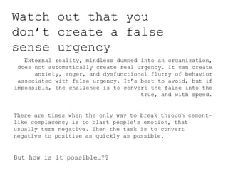 False Urgency Examples A Sense Of Urgency | PPT