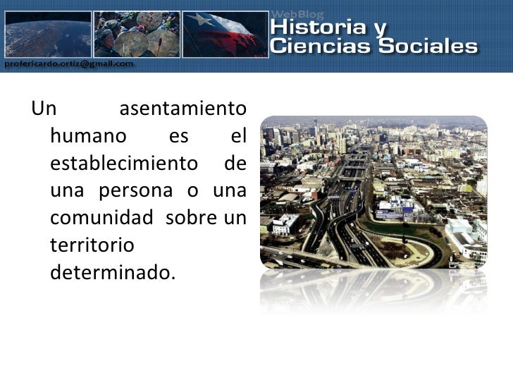 Tipos de asentamientos características, función e