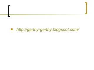 http ://gerthy- gerthy.blogspot.com / 