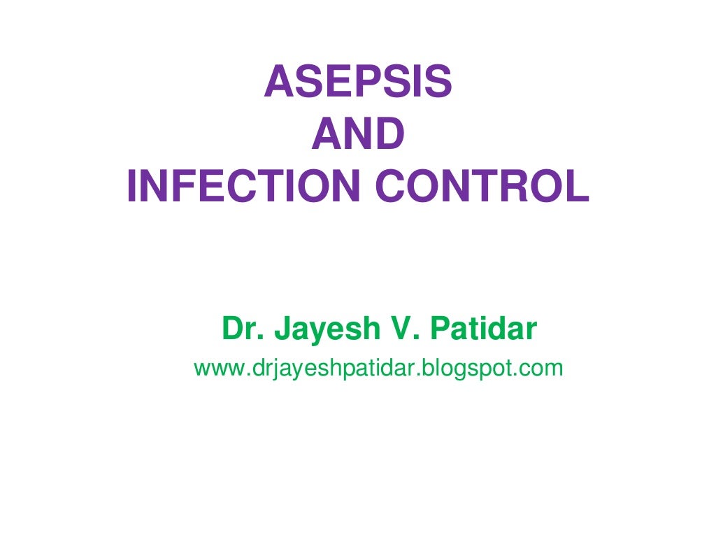Asepsis And Infection Control