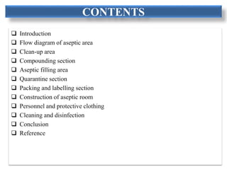 Aseptic area | PPTX | Infectious Diseases | Diseases and Conditions