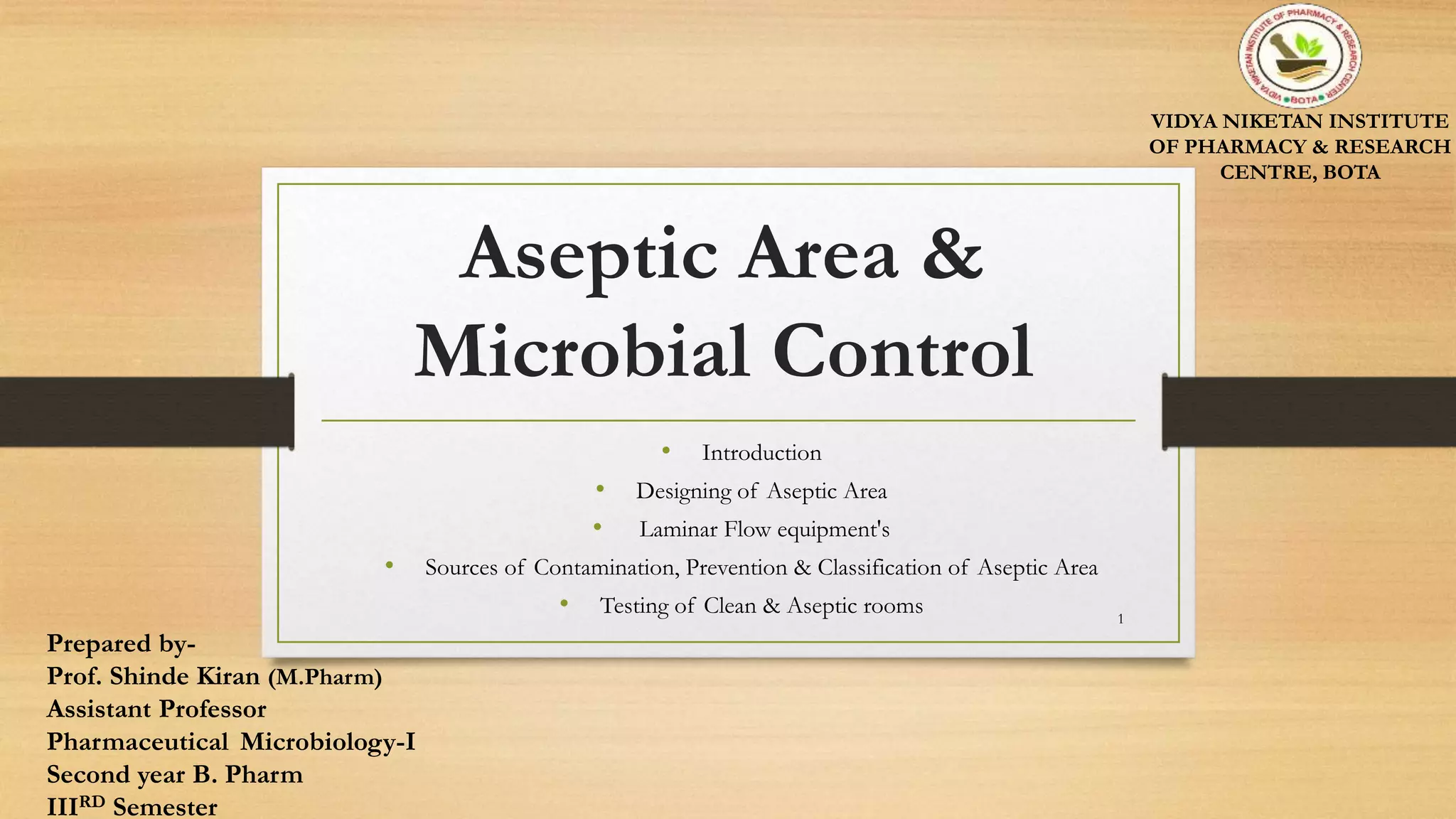 Aseptic Area and Microbial Control. - Pharmaceutical Microbiology ...