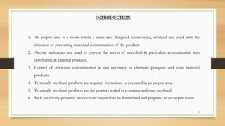 Aseptic Area and Microbial Control. - Pharmaceutical Microbiology ...