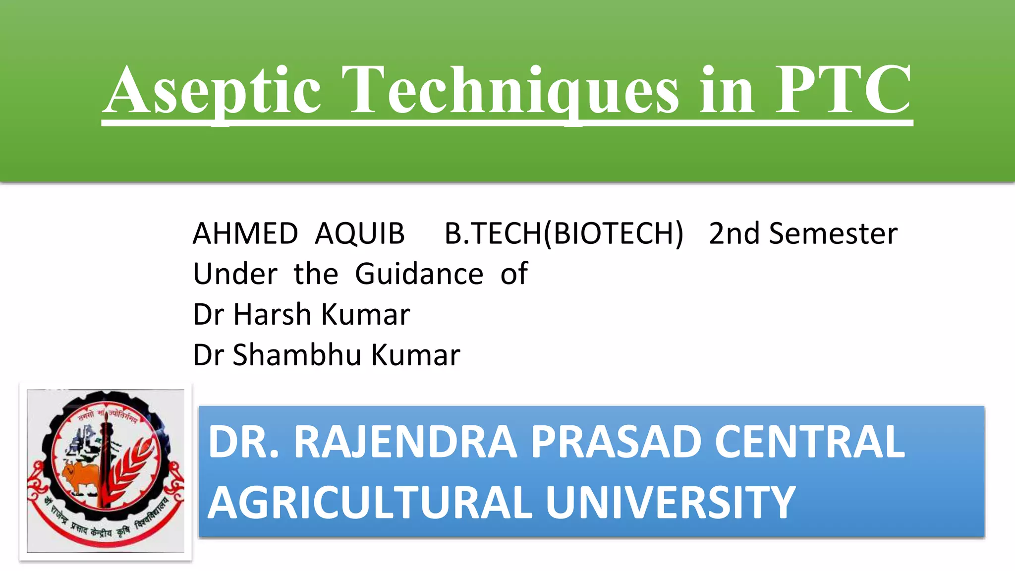 Aseptic techniques in Plant Tissue Culture PPT