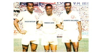 Ases del Futbol Peruano 1970.pptx