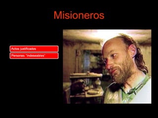 Misioneros
 