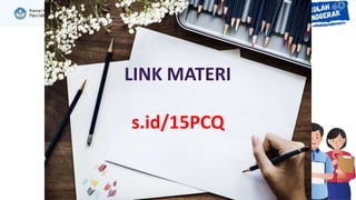 s.id/15PCQ
LINK MATERI
 