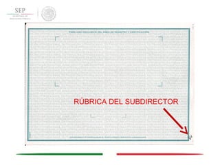RÚBRICA DEL SUBDIRECTOR
 