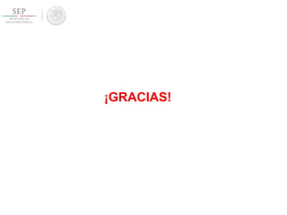 ¡GRACIAS!
 