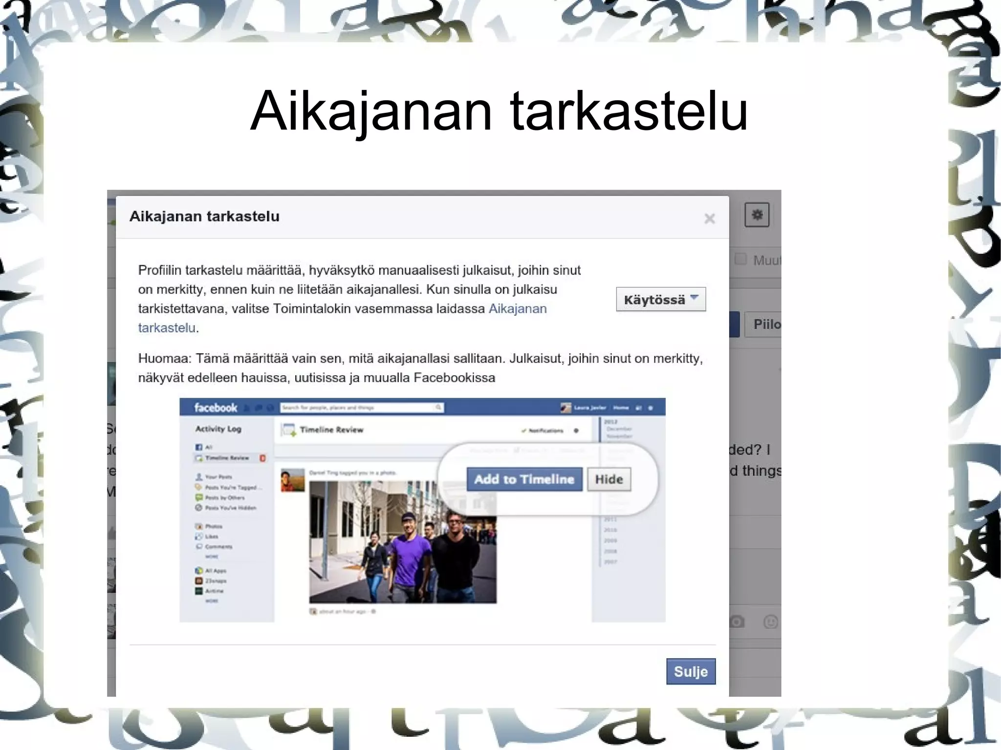 Aikajanan tarkastelu
 