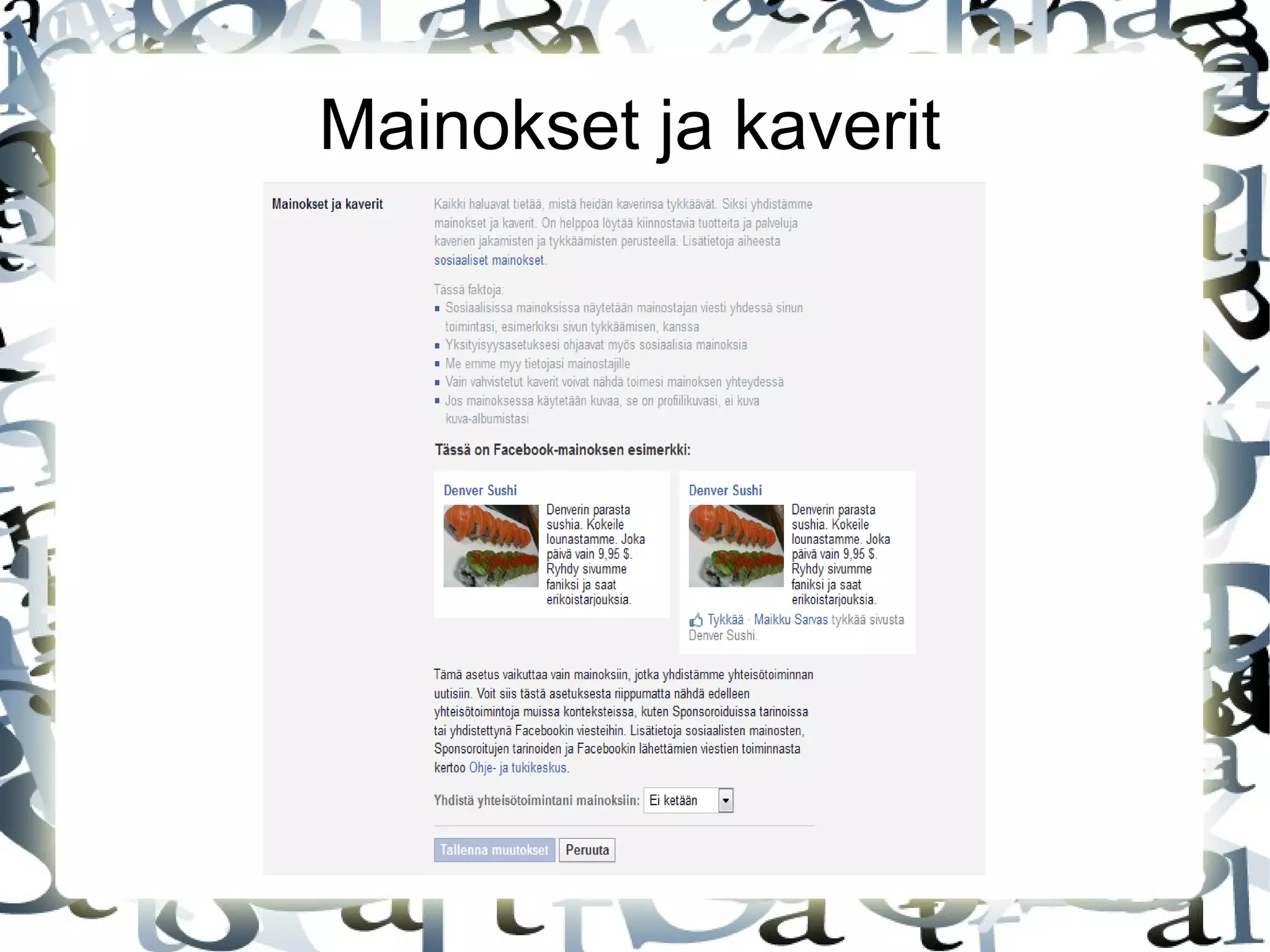 Mainokset ja kaverit
 