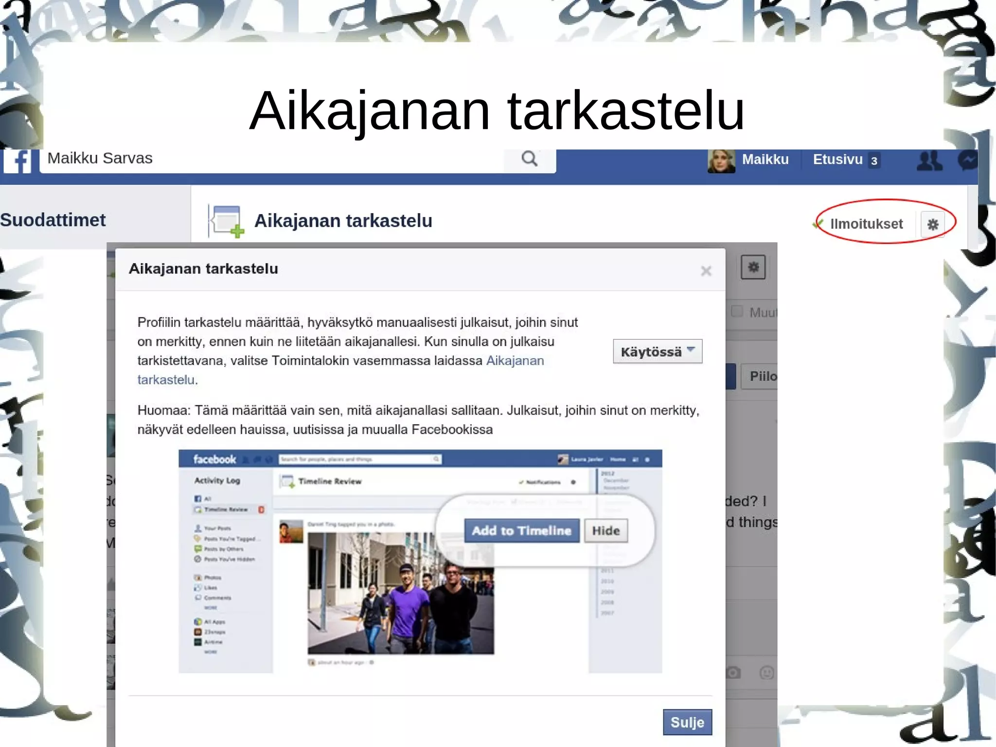 Aikajanan tarkastelu
 