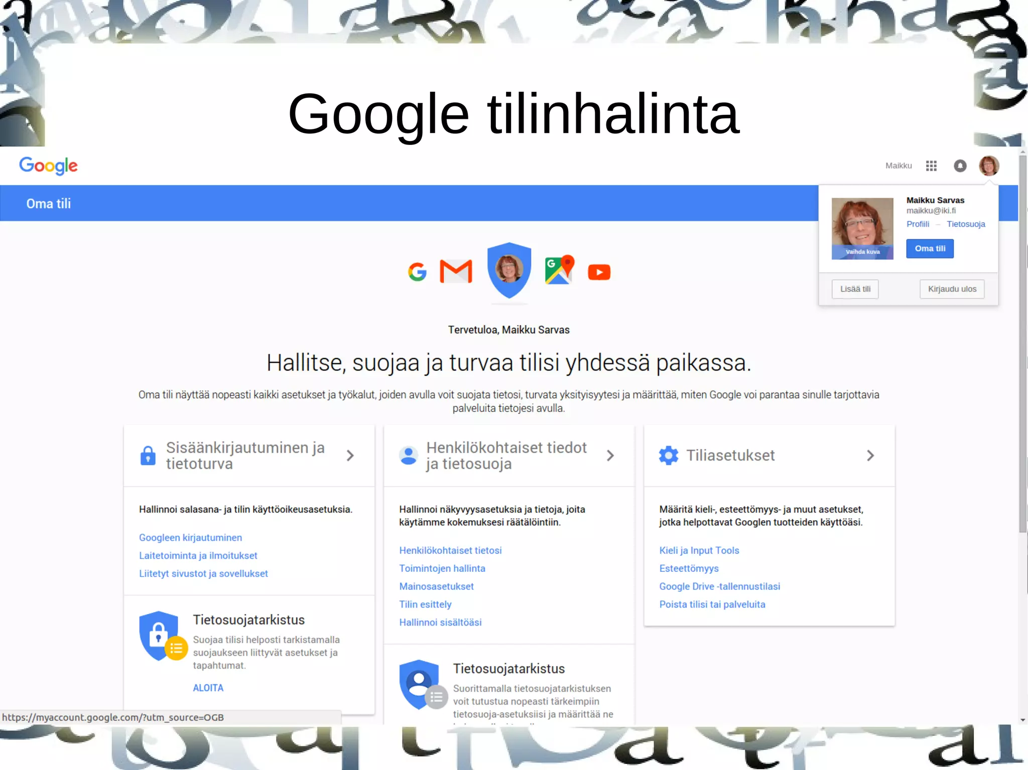 Google tilinhalinta
 