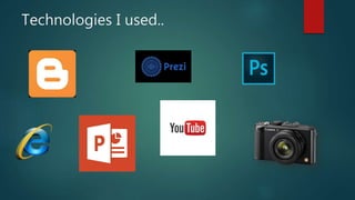 Technologies I used..
 