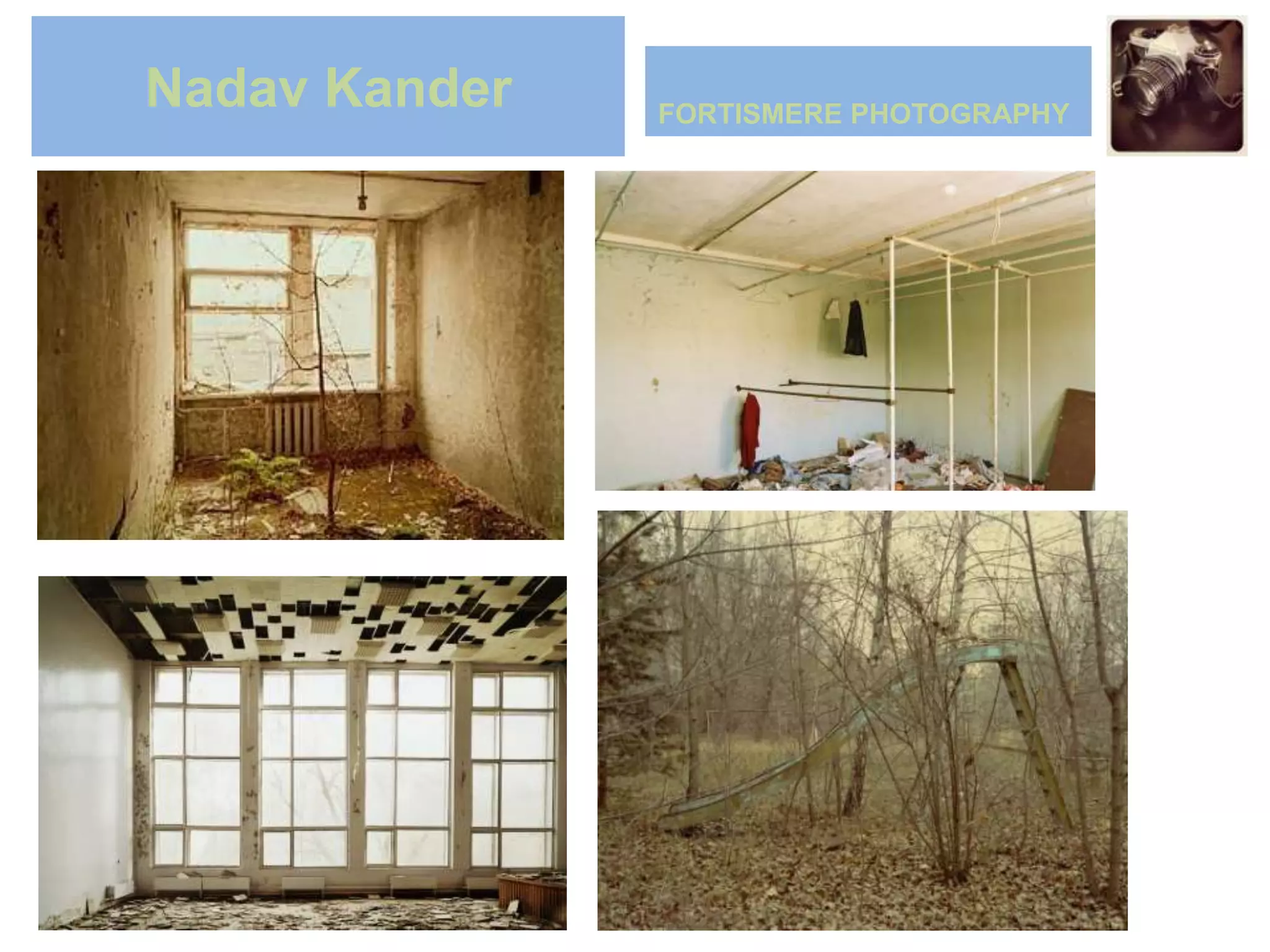 Nadav Kander   FORTISMERE PHOTOGRAPHY




Hotel room
 