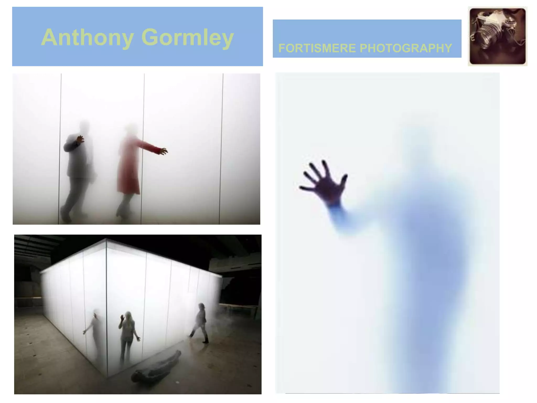 Anthony Gormley   FORTISMERE PHOTOGRAPHY




Hotel room
 